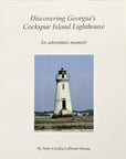 Discovering Georgia's Cockspur Island Lighthouse - The Irritable Pelican Artisan Gallery