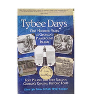 "Tybee Days" Book by Ellen Lyle Taber and Polly Wylly Cooper - The Irritable Pelican Artisan Gallery