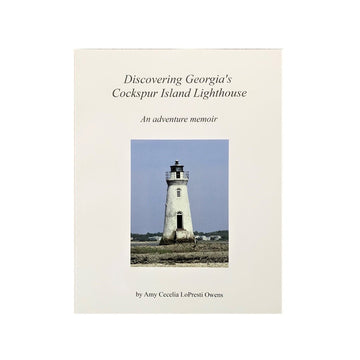 Discovering Georgia's Cockspur Island Lighthouse - The Irritable Pelican Artisan Gallery