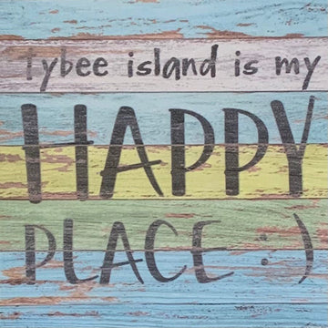 Tybee Island Is My Happy Place - The Irritable Pelican Artisan Gallery